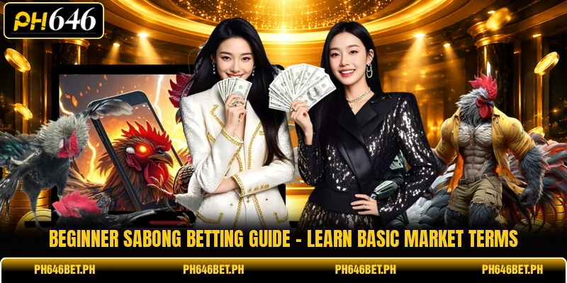 Beginner Sabong Betting Guide - Learn Basic Market Terms