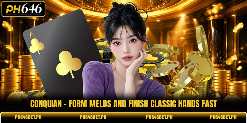Conquian - Form Melds And Finish Classic Hands Fast