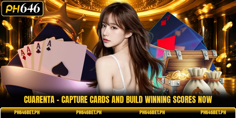 Cuarenta - Capture Cards And Build Winning Scores Now