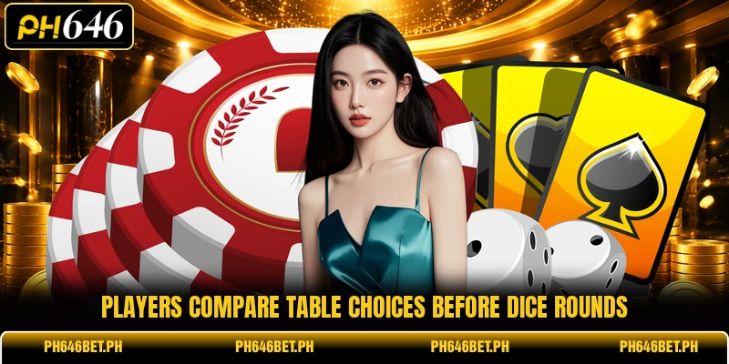 Players compare table choices before dice rounds
